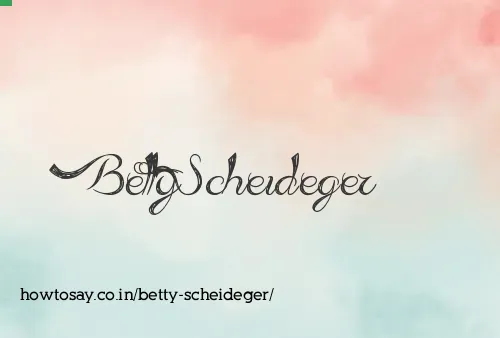 Betty Scheideger