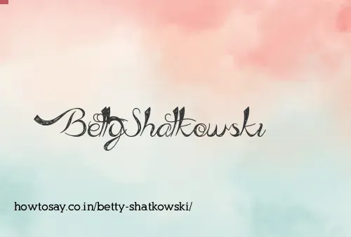 Betty Shatkowski