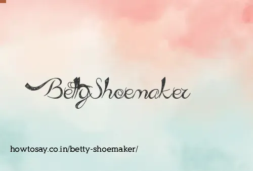 Betty Shoemaker