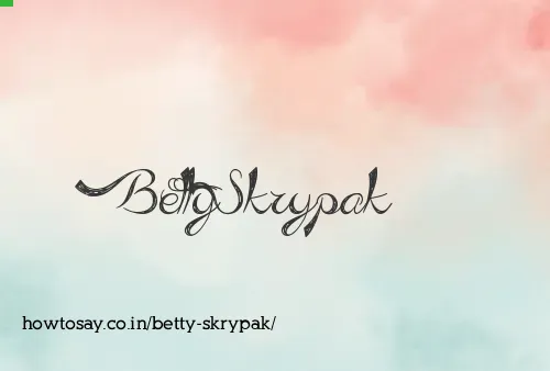 Betty Skrypak