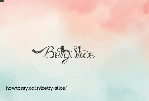 Betty Stice