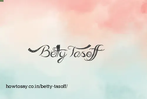 Betty Tasoff