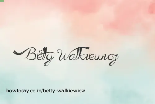 Betty Walkiewicz