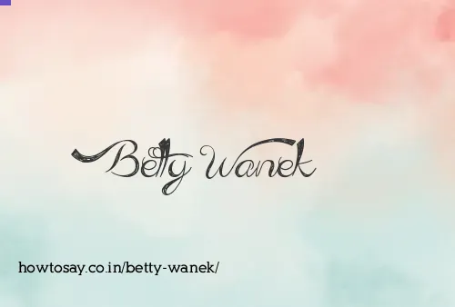Betty Wanek