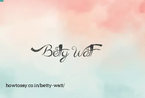 Betty Watt