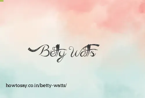 Betty Watts