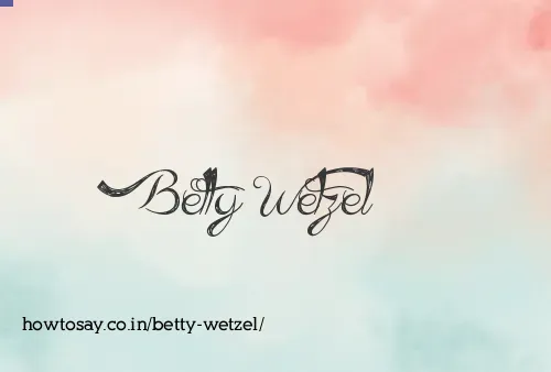 Betty Wetzel