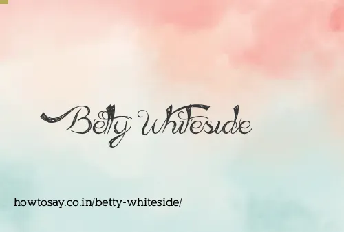 Betty Whiteside