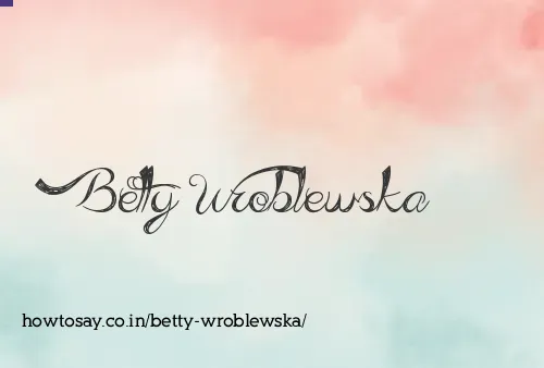 Betty Wroblewska