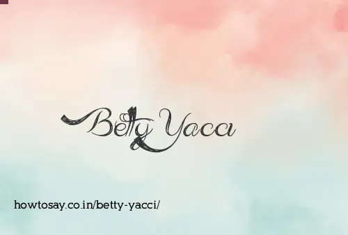 Betty Yacci