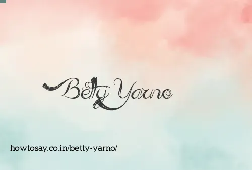 Betty Yarno