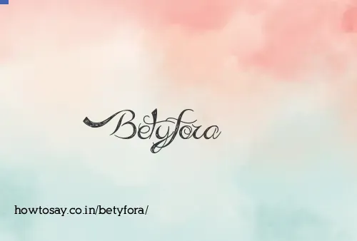 Betyfora