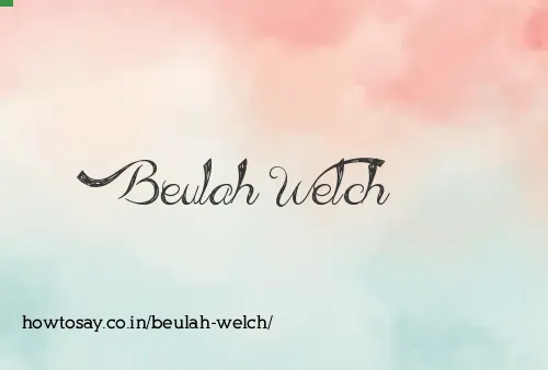 Beulah Welch