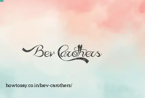 Bev Carothers