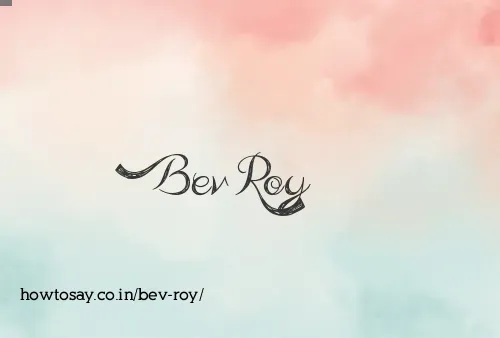 Bev Roy