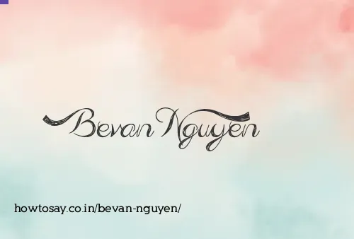 Bevan Nguyen