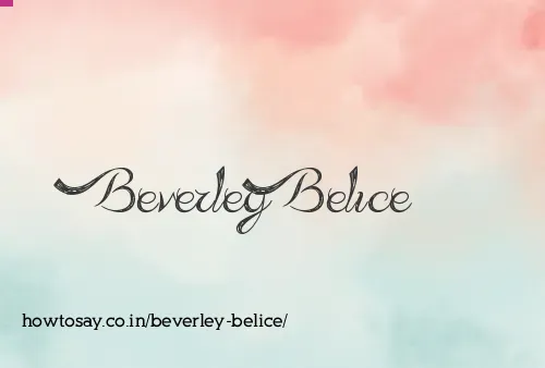 Beverley Belice