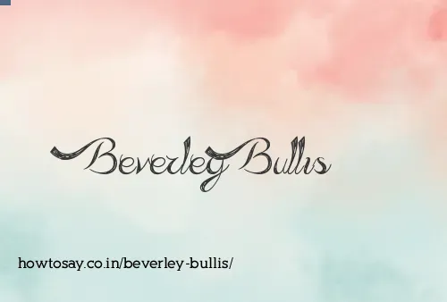 Beverley Bullis