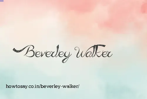 Beverley Walker