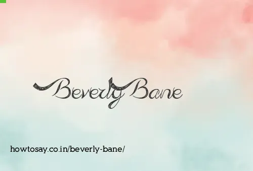 Beverly Bane