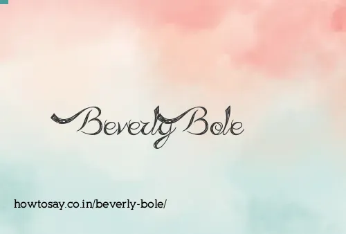 Beverly Bole