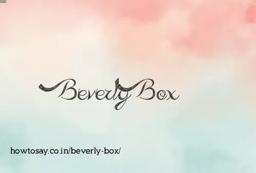 Beverly Box
