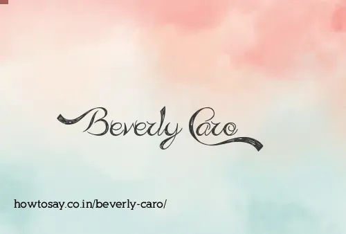 Beverly Caro