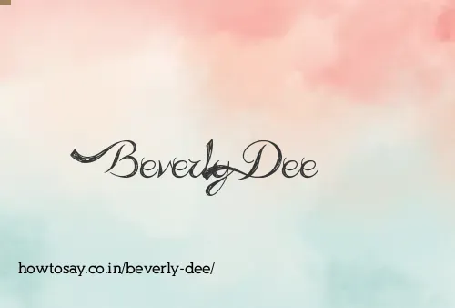 Beverly Dee
