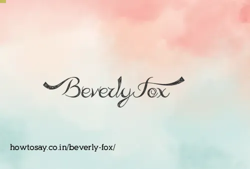 Beverly Fox