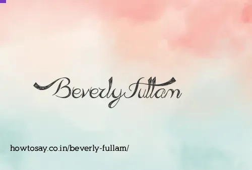 Beverly Fullam