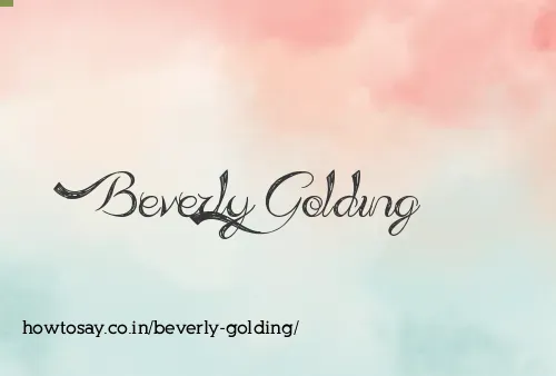 Beverly Golding