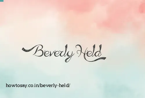 Beverly Held