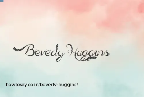 Beverly Huggins