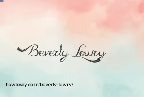 Beverly Lowry
