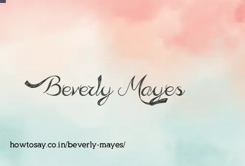 Beverly Mayes