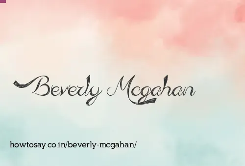 Beverly Mcgahan