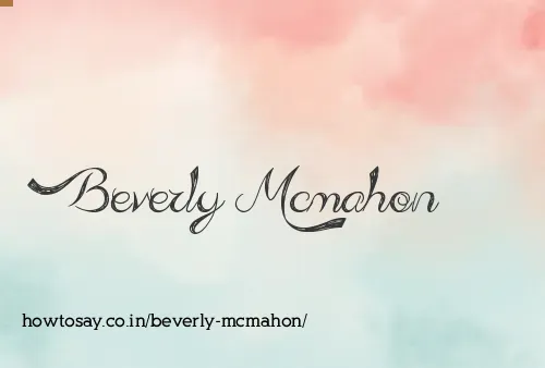Beverly Mcmahon