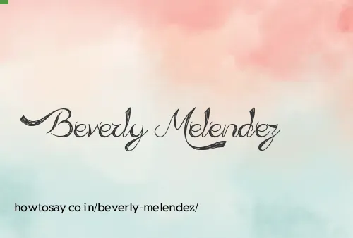 Beverly Melendez