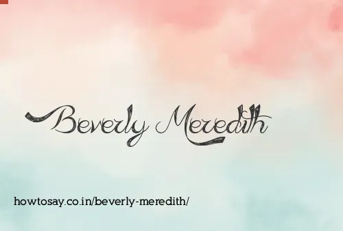 Beverly Meredith
