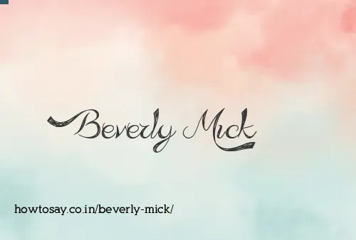 Beverly Mick