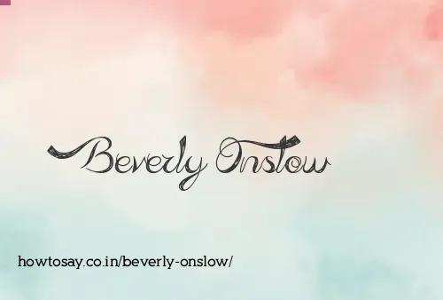 Beverly Onslow