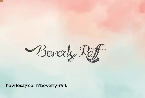 Beverly Raff