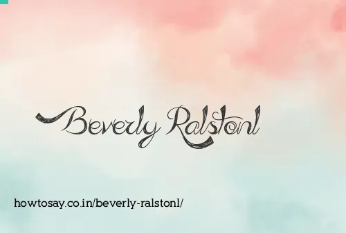 Beverly Ralstonl