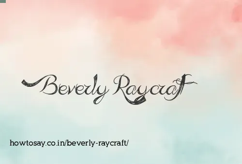 Beverly Raycraft