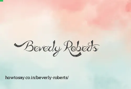 Beverly Roberts