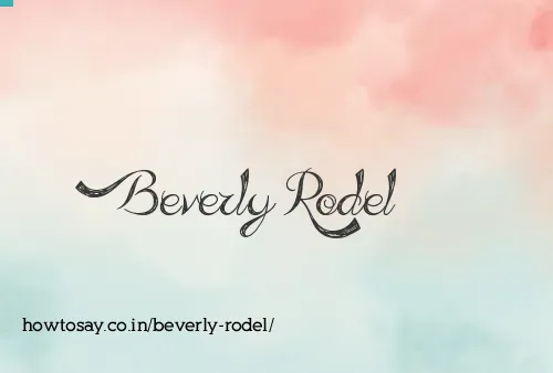 Beverly Rodel
