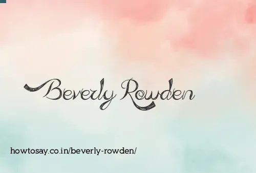 Beverly Rowden