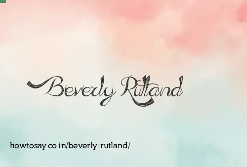 Beverly Rutland