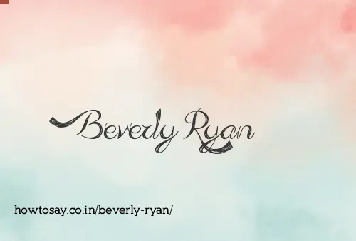 Beverly Ryan