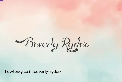 Beverly Ryder